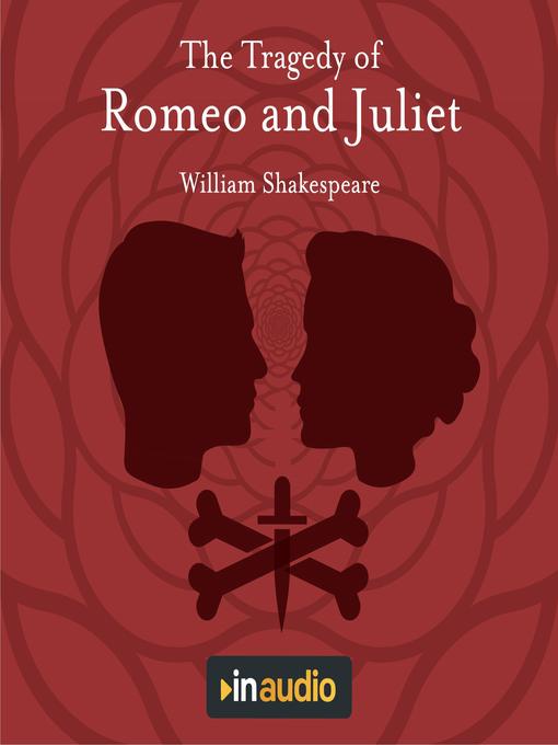 Title details for Romeo and Juliet by William Shakespeare - Wait list